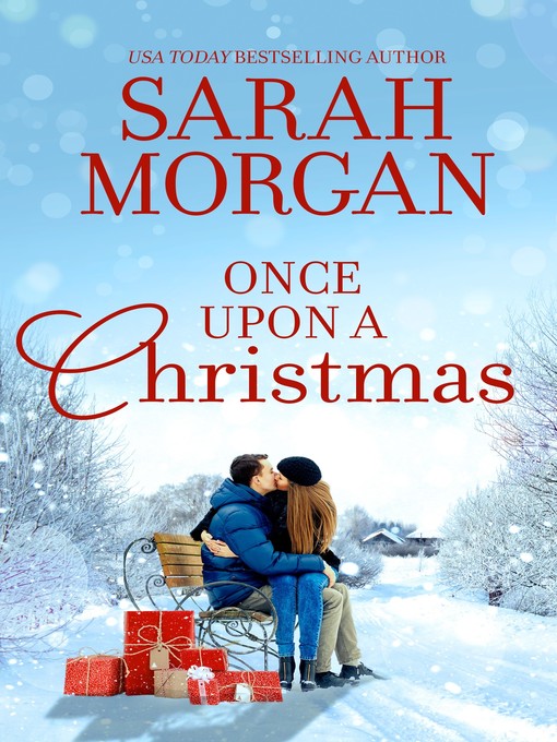Title details for Once Upon a Christmas: The Doctor's Christmas Bride ; The Nurse's Wedding Rescue by Sarah Morgan - Wait list